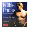 Edible undies for men