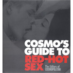 Cosmo&rsquo;s Guide to Red Hot Sex