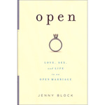 Open: Love, Sex and Life in an Open Marriage