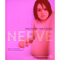 Nerve. The First Ten Years