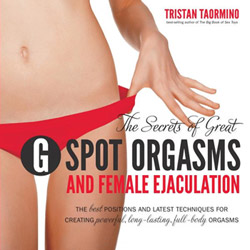 The Secrets of Great G-spot Orgasms and Female Ejaculation reviews