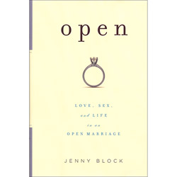 Open: Love, Sex and Life in an Open Marriage reviews
