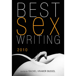 Best Sex Writing 2010