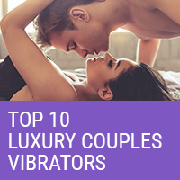 Top Luxury Vibrators For Sizzling Hot Couple’s Play