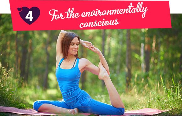 4. For the environmentally conscious