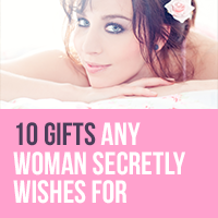 10 Gifts All Women Secretly Wish