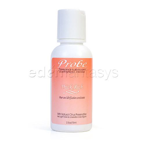 Probe Thick and rich - lubricant reviews on EdenFantasys.