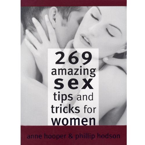 269 Amazing Sex Tips & Tricks for Women - book discontinued