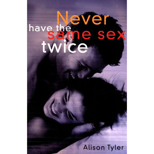 Never Have the Same Sex Twice - erotic book