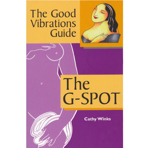 The Good Vibrations Guide To The G-Spot - book discontinued