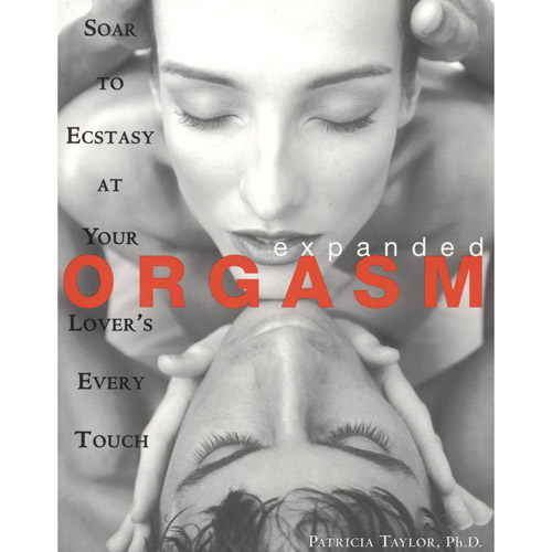 Expanded Orgasm - erotic guide