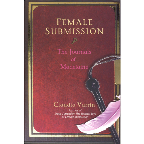 Female Submission: The Journals of Madelaine - book discontinued