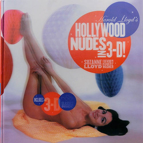 Harold Lloyd's Hollywood Nudes in 3-D! - book discontinued