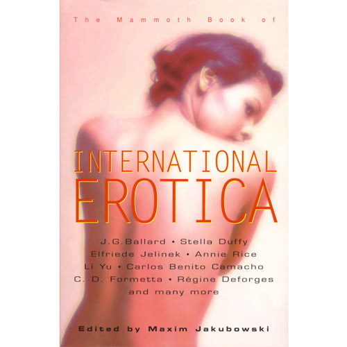 Mammoth Book of International Erotica - book discontinued