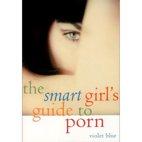 The Smart Girl's Guide to Porn - erotic book